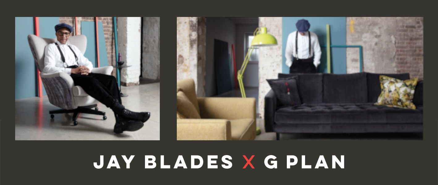 Jay Blades x G Plan