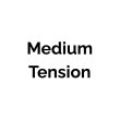 Medium Tension